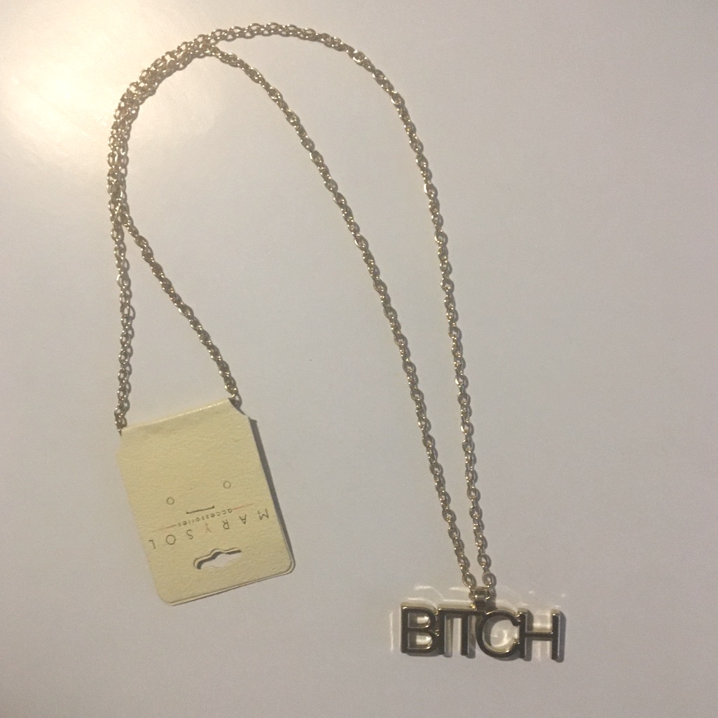 B*Tch Necklace Nwt